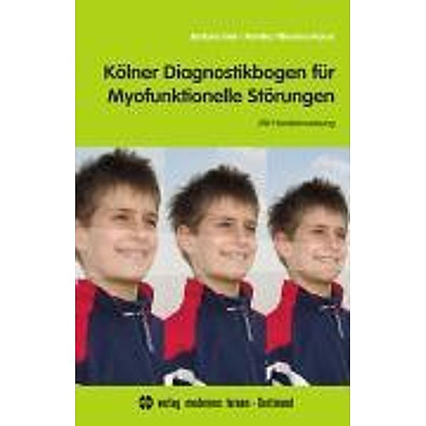 Kölner Diagnostikbogen für Myofunktionelle Störungen, Barbara Giel, Monika Tillmanns-Karus