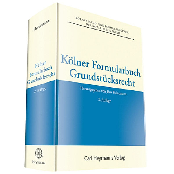 Kölner Formularbuch Grundstücksrecht