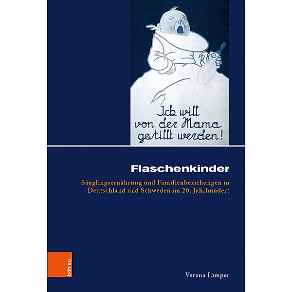 Kölner historische Abhandlungen / Band 056 / Flaschenkinder, Verena Limper