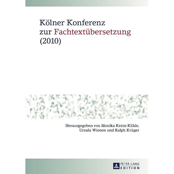 Koelner Konferenz zur Fachtextuebersetzung (2010)