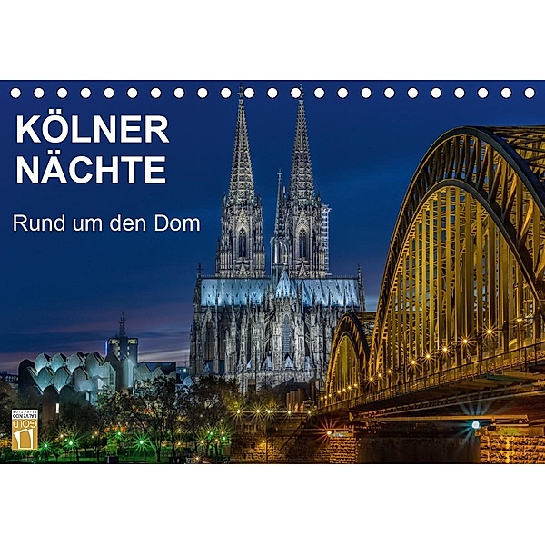 Kölner Nächte. Rund um den Dom. (Tischkalender 2020 DIN A5 quer), Thomas Seethaler