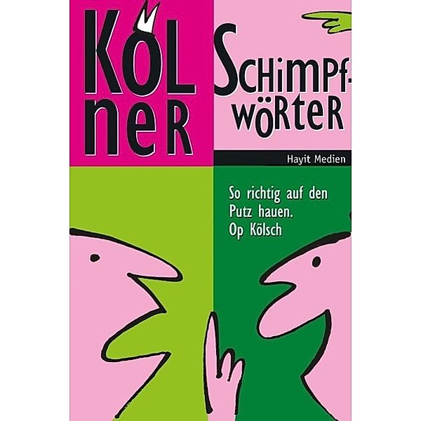 Kölner Schimpfwörter, Jupp Färver