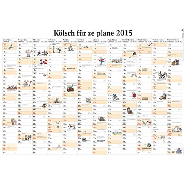 Kölsch für ze plane, Wandplaner 2015