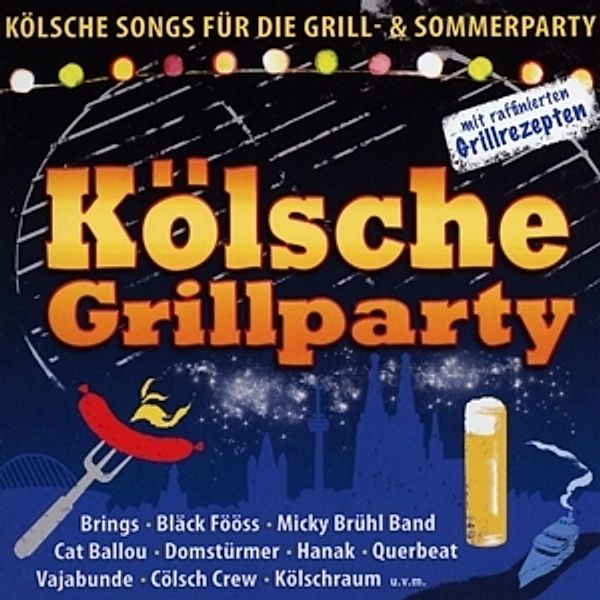 Koelsche Grillparty, Various