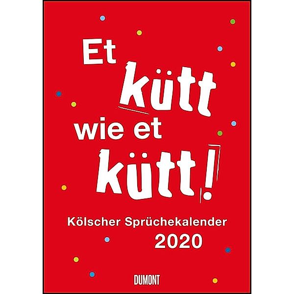 Kölsche Sprüche 2020 - Et kütt wie et kütt!