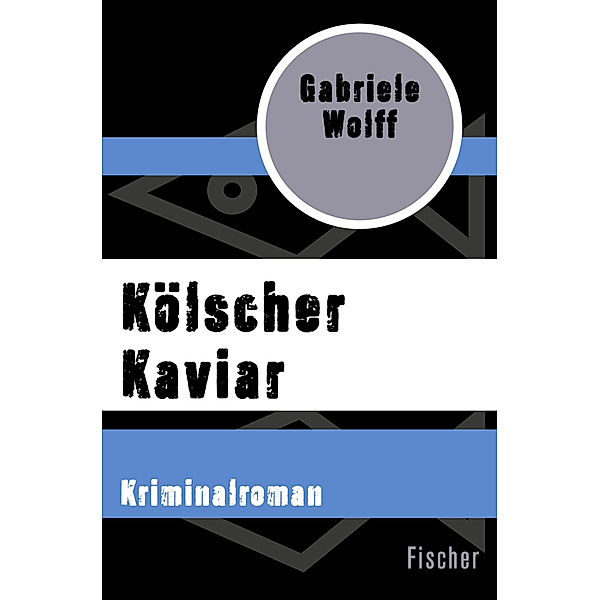 Kölscher Kaviar, Gabriele Wolff