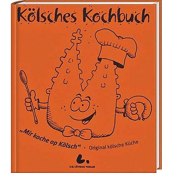 Kölsches Kochbuch, Ernst Lüttgau