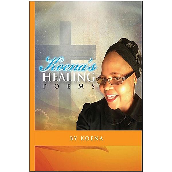 Koena's Healing Poems (Series 1) / Series 1, Koena