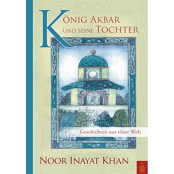 König Akbar und seine Tochter, Noor Inayat Khan