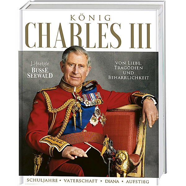 König Charles III. Von Liebe, Tragödien und Beharrlichkeit