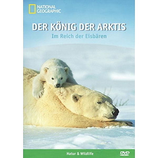 König der Arktis, Der - Im Reich der Eisbären - National Geographic, National Geographic