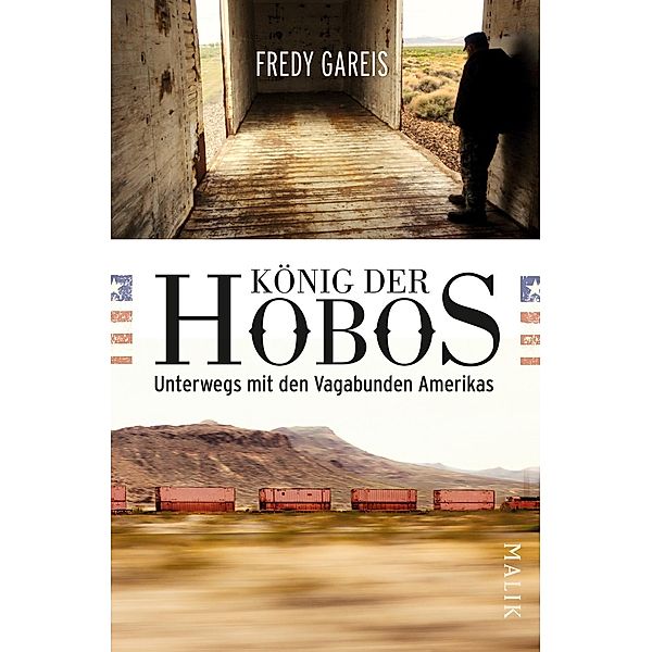 König der Hobos, Fredy Gareis