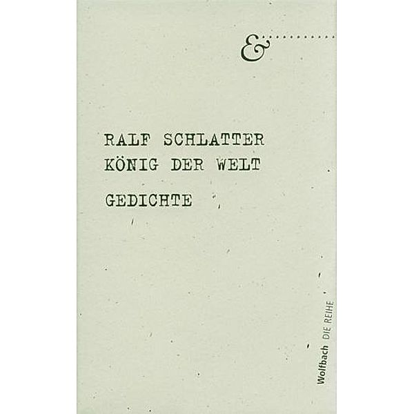 König der Welt, Ralf Schlatter