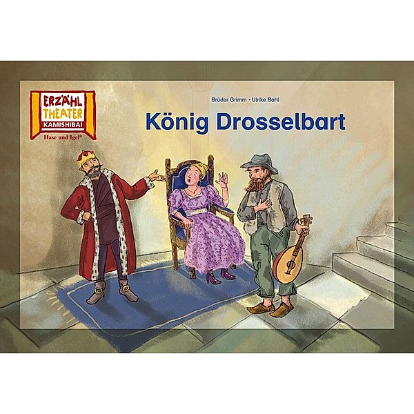 König Drosselbart / Kamishibai Bildkarten, Brüder Grimm