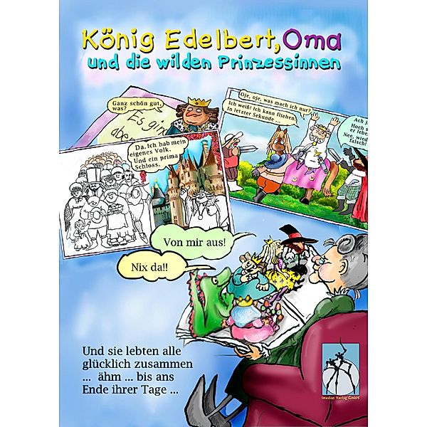 König Edelbert, Oma und die wilden Prinzessinnen / König Edelbert Bd.1, Hedwig Munck