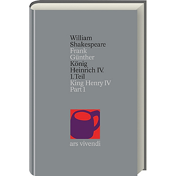 König Heinrich IV. (1) / Shakespeare Gesamtausgabe Bd.17, William Shakespeare