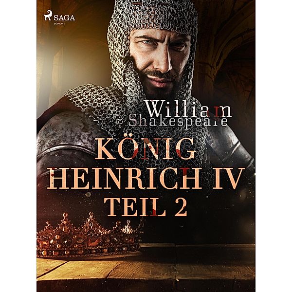 König Heinrich IV. - Teil 2, William Shakespeare