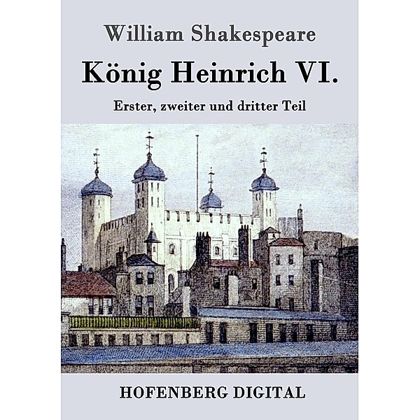 König Heinrich VI., William Shakespeare
