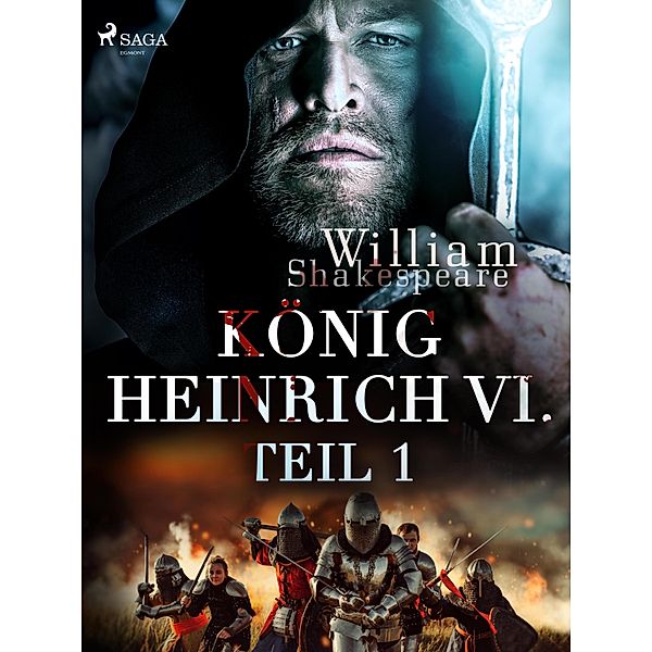 König Heinrich VI. - Teil 1, William Shakespeare