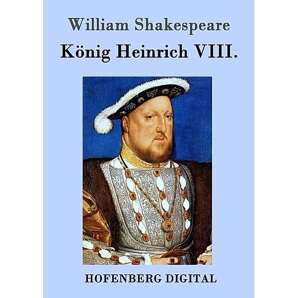 König Heinrich VIII., William Shakespeare