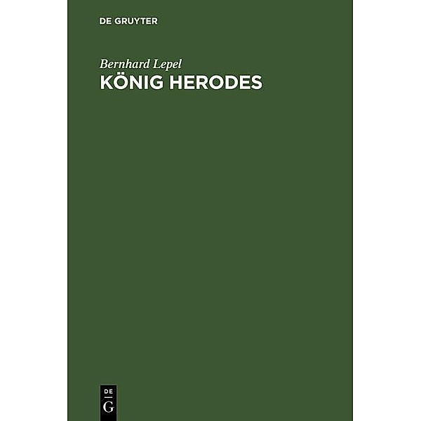 König Herodes, Bernhard Lepel