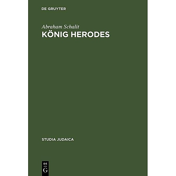 König Herodes / Studia Judaica Bd.4, Abraham Schalit