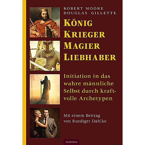 König, Krieger, Magier, Liebhaber, Robert Moore, Douglas Gillette