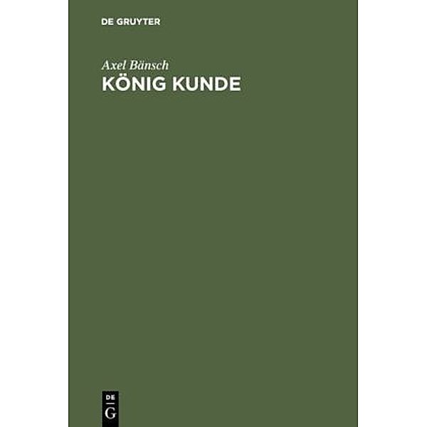 König Kunde, Axel Bänsch