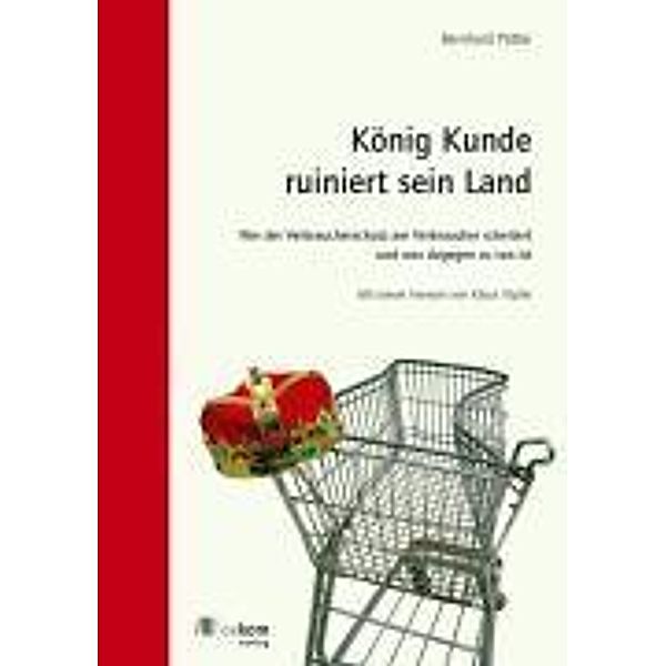 König Kunde ruiniert sein Land, Bernhard Pötter