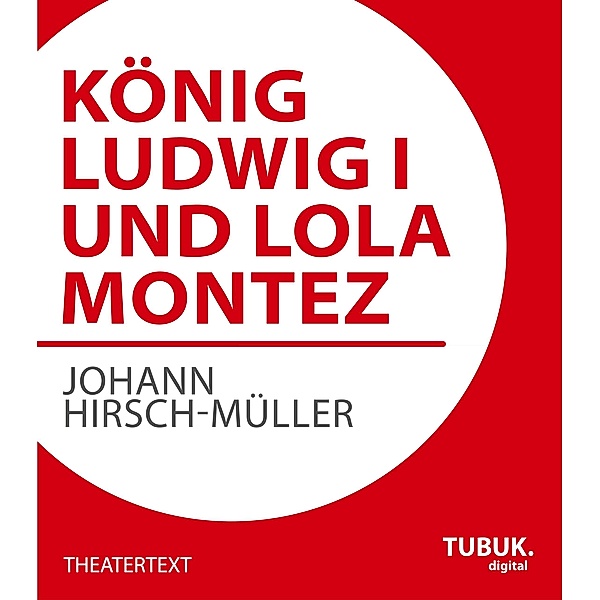 König Ludwig I. und Lola Montez, Johann Hirsch-Müller