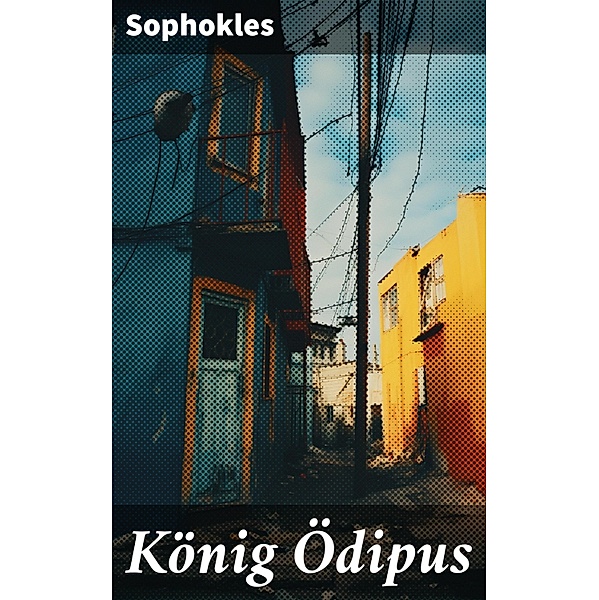 König Ödipus, Sophokles