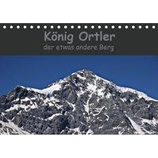 König Ortler - der etwas andere Berg (Tischkalender 2020 DIN A5 quer), Claudia Schimon