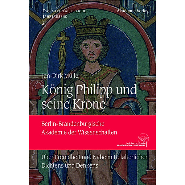 König Philipp und seine Krone, Jan-Dirk Müller