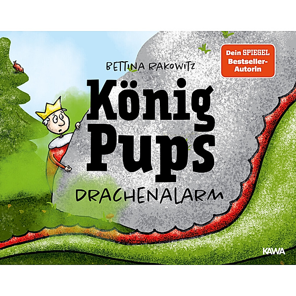 König Pups - Drachenalarm, Bettina Rakowitz