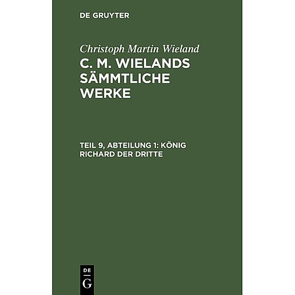 König Richard der dritte, Christoph Martin Wieland