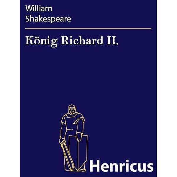 König Richard II., William Shakespeare