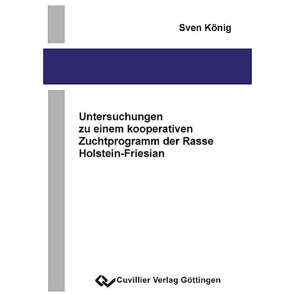 König, S: Untersuchungen zu einem kooperativen Zuchtprogramm, Sven König