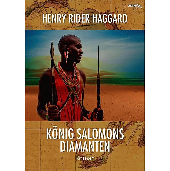 KÖNIG SALOMONS DIAMANTEN, Henry Rider Haggard