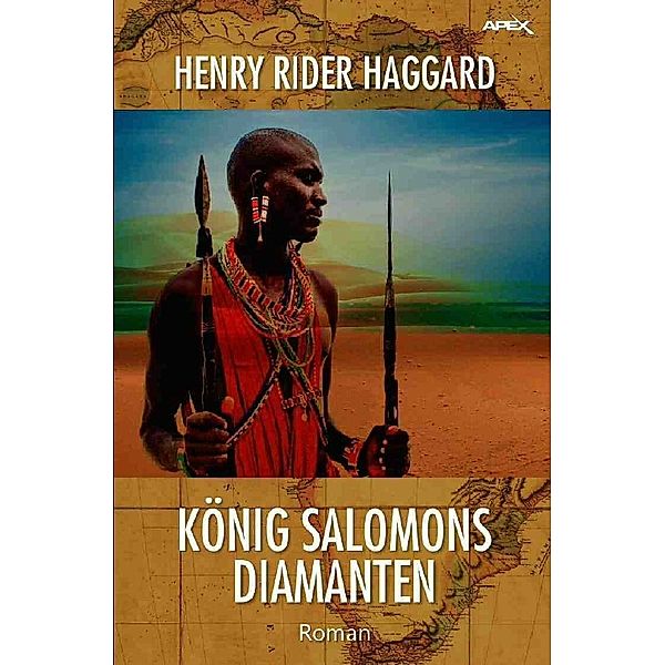 KÖNIG SALOMONS DIAMANTEN, Henry Rider Haggard