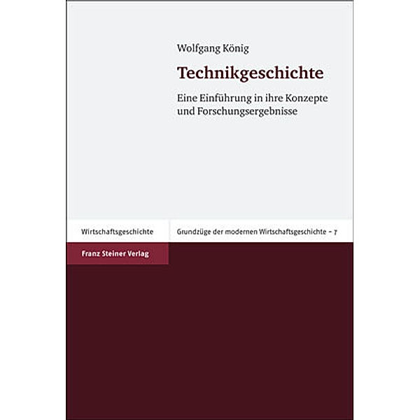 König, W: Technikgeschichte, Wolfgang König