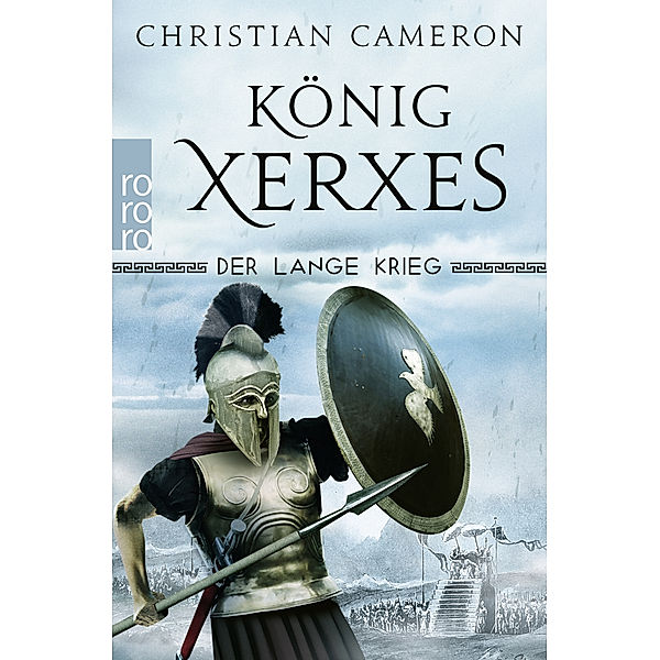 König Xerxes / Der lange Krieg Bd.4, Christian Cameron