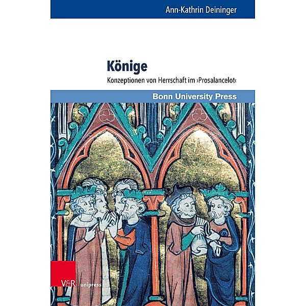 Könige / Studien zu Macht und Herrschaft Bd.3, Ann-Kathrin Deininger