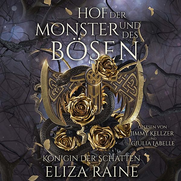 Königin der Schatten - 3 - Der Hof der Monster und des Bösen - Nordische Fantasy Hörbuch, Eliza Raine, Fantasy Hörbücher, Romantasy Hörbücher