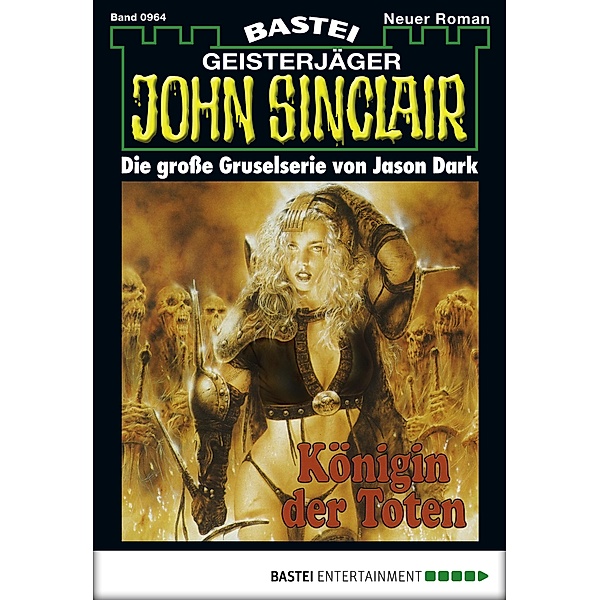 Königin der Toten (2. Teil) / John Sinclair Bd.964, Jason Dark