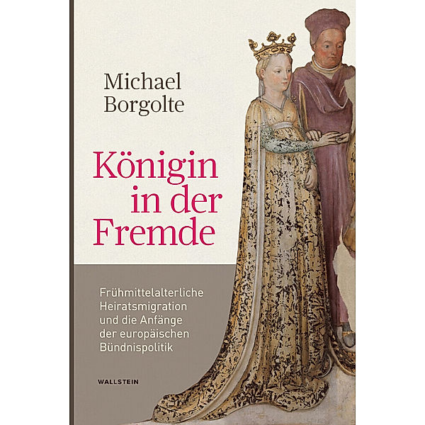 Königin in der Fremde, Michael Borgolte