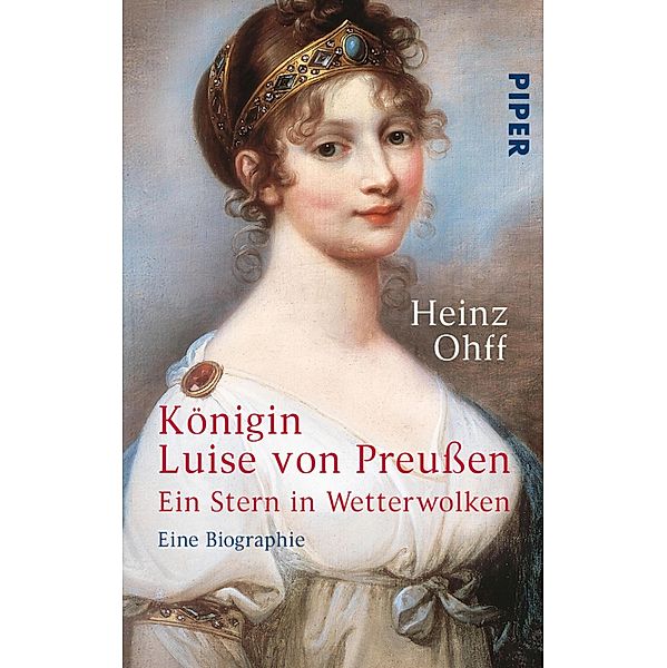 Königin Luise von Preußen / Piper Taschenbuch, Heinz Ohff