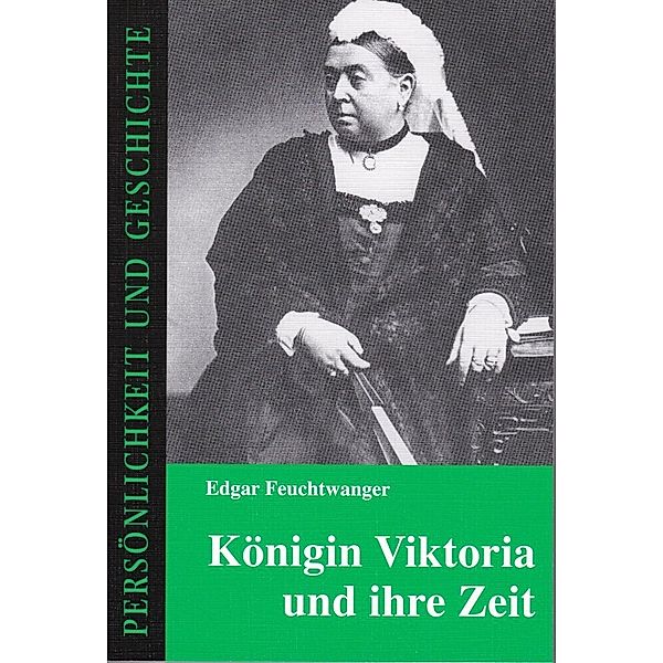 Königin Viktoria und ihre Zeit, Edgar Feuchtwanger