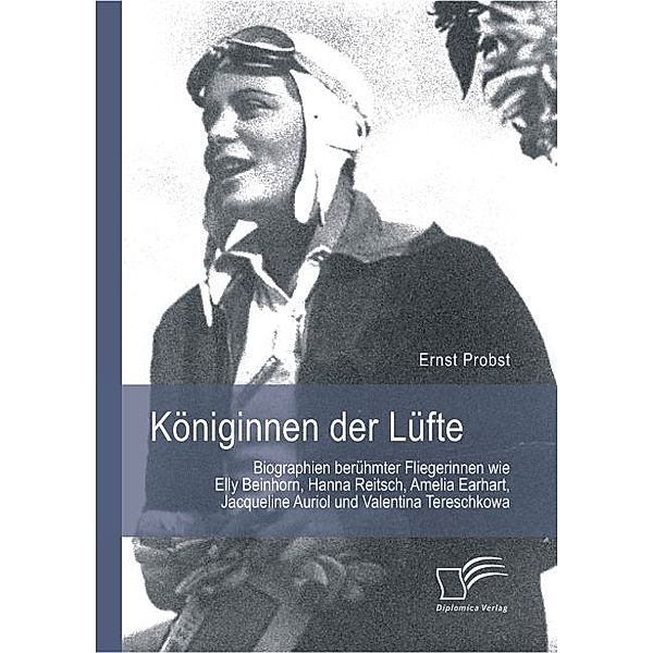 Königinnen der Lüfte, Ernst Probst