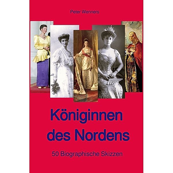 Königinnen des Nordens, Peter Wenners