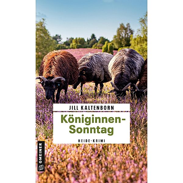 Königinnensonntag / Chirurgin Nina Wedemeyer ermittelt Bd.1, Jill Kaltenborn